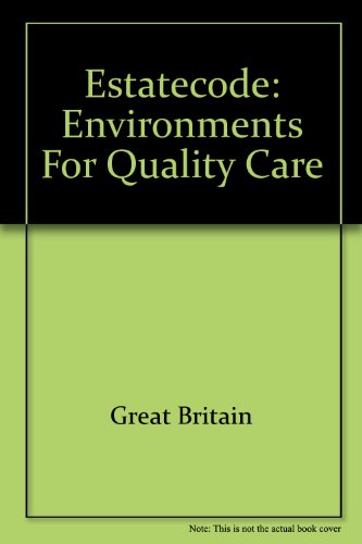 9780113214143: Environments for Quality Care (Estatecode)