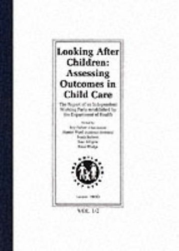 Imagen de archivo de Looking After Children: Assessing Outcomes in Child Care: Assessing Outcomes in Childcare (Looking After Children) a la venta por MusicMagpie