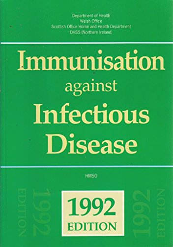 Stock image for Immunisation against infectious disease 1992 for sale by WorldofBooks