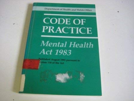 Beispielbild fr Code of Practice: Mental Health Act, 1983 zum Verkauf von WorldofBooks