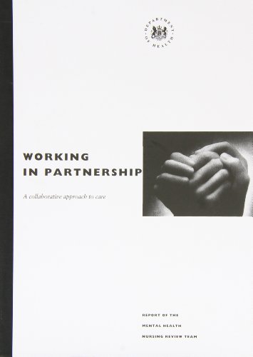 Beispielbild fr Working Partnership : A Collaborative Approach to Care zum Verkauf von Better World Books Ltd