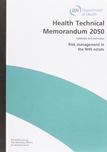 9780113217557: Risk management in the NHS Estate: Validation and verification: HTM 2050