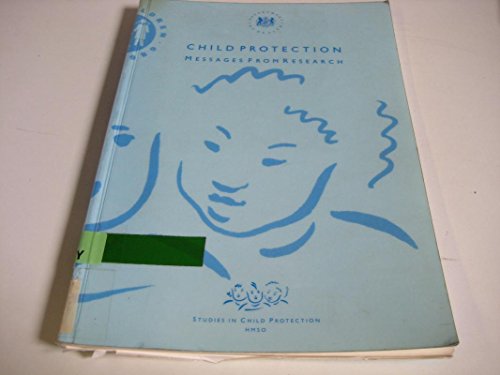 Imagen de archivo de Child protection: messages from research (Studies in child protection) a la venta por WorldofBooks