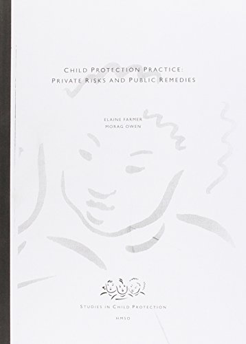 Beispielbild fr Child protection in practice: private risks and public remedies, a study of decision-making, intervention and outcome in child protection work (Studies in child protection) zum Verkauf von WorldofBooks