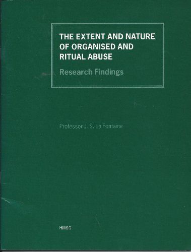 The Extent and Nature of Organised and Ritual Abuse: Research Findings (9780113217977) by La Fontaine, J.S.
