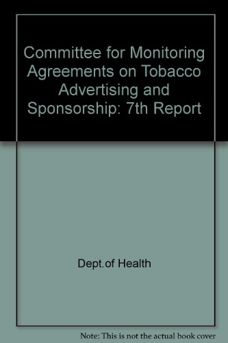 9780113218189: 7th Report of the Committee for Monitoring Agreements on Tobacco Advertising and Sponsorship