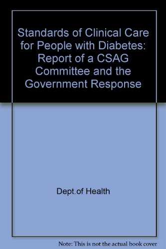 Beispielbild fr Standards of Clinical Care for People with Diabetes: Report of a CSAG Committee and the Government Response zum Verkauf von Phatpocket Limited