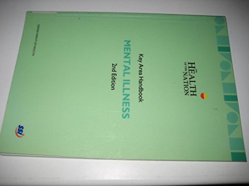 9780113218295: Mental Illness: Key Area Handbook (Health of the Nation)