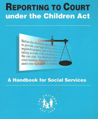 Beispielbild fr Reporting to Court Under the Children Act: Handbook for Social Services zum Verkauf von WorldofBooks