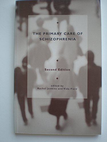 Stock image for Schizophrenia and the Primary Care Team: Prevention and Good Practice: A Conference Organised by Research and Development for Psychiatry and the . by the Royal College of General Practitioners for sale by HPB Inc.