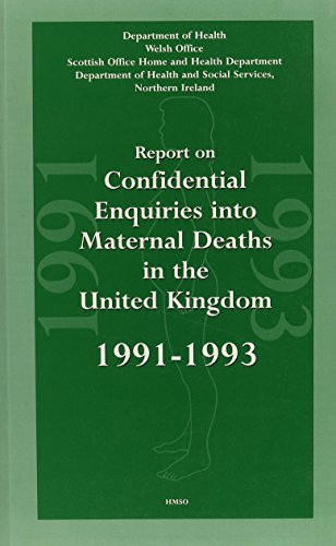 Beispielbild fr Report on Confidential Enquiries into Maternal Deaths in the United Kingdom, 1991-1993 zum Verkauf von Better World Books Ltd