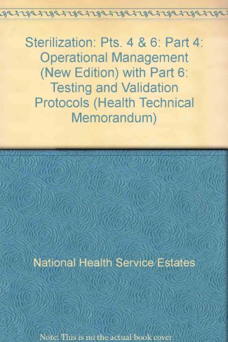 Beispielbild fr Sterilization (Health Technical Memorandum: 2010) (Health Technical Memorandum HTM) (Pts. 4 & 6) zum Verkauf von Phatpocket Limited
