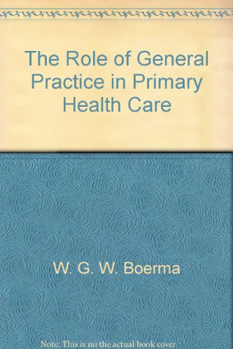 Stock image for The Role of General Practice in Primary Health Care for sale by Stephen White Books