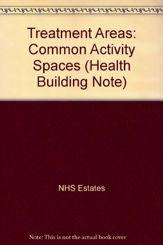 Stock image for Common Activity Spaces (Health Building Note: 40) for sale by Phatpocket Limited