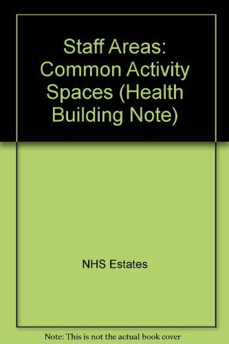 Stock image for Common Activity Spaces (Health Building Note: 40) for sale by Phatpocket Limited
