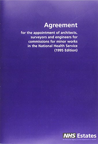 9780113222322: Agreement for the appointment of architects, surveyors and engineers for commissions for minor works in the National Health Service