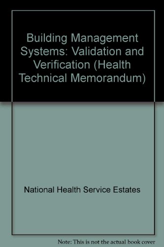 Stock image for Building Management Systems: Validation and Verification (Health Technical Memorandum 2005) for sale by Phatpocket Limited