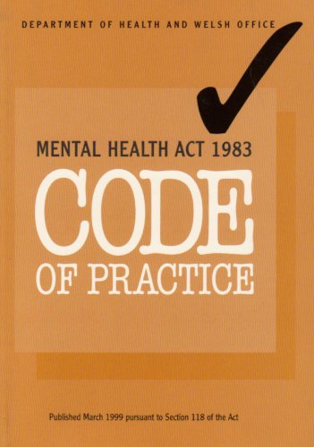 Code of Practice: Mental Health ACT 1983 (9780113222766) by Dept Of Health