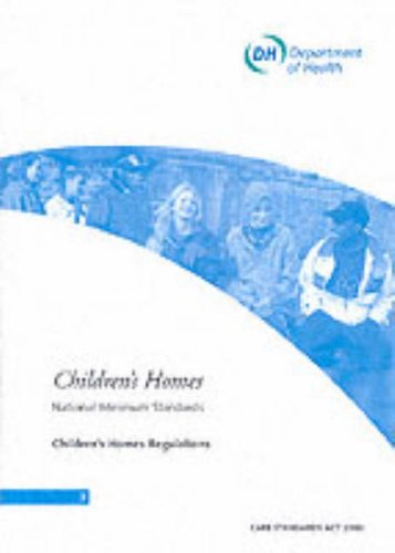Children's Homes: National Minimum Standards (9780113224166) by Dept.of Health