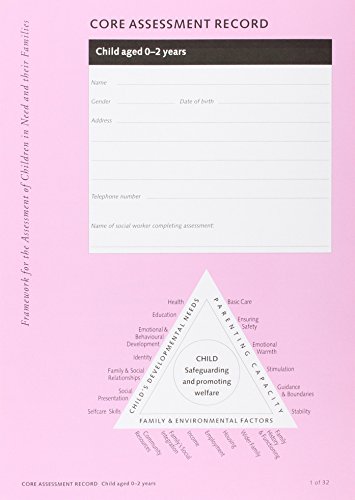 9780113224197: Framework for the assessment of children in need and their families: core assessment record, child aged 0-2 years