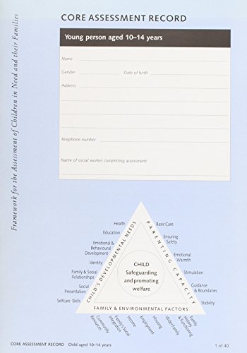 9780113224227: Framework for the assessment of children in need and their families: core assessment record, young person aged 10-14 years