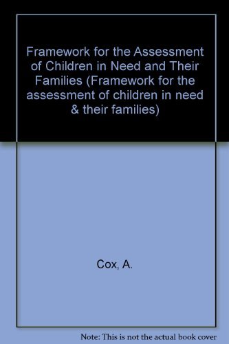 Stock image for Framework for the Assessment of Children in Need and Their Families (Framework for the assessment of children in need and their families) for sale by Brit Books