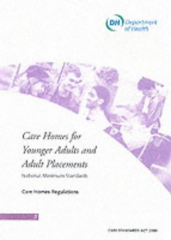 National Minimum Standards Care Homes for Younger Adults and Adult Placements (9780113224289) by Department Of Health; The Stationery Office