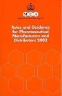 Stock image for Rules and Guidance for Pharmaceutical Manufacturers and Distributors 2002: for sale by ThriftBooks-Atlanta