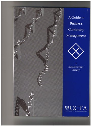 Stock image for A Guide to Business Continuity Management (It Infrastructure Library,) for sale by MusicMagpie