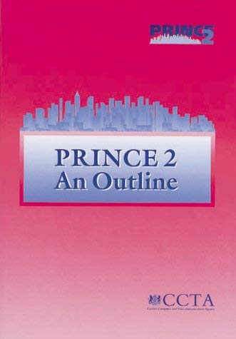 Beispielbild fr PRINCE 2 : An Outline (Programme and Project Management Library) zum Verkauf von AwesomeBooks