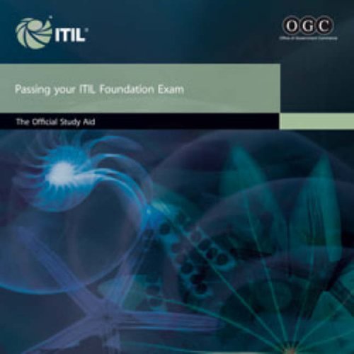 9780113310791: Passing your ITIL foundation exam: the official study aid: The Official ITIL Foundation Study Aid