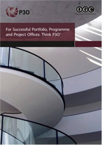 Stock image for For successful portfolio, programme and project offices: think P3O: Think P30 for sale by WorldofBooks