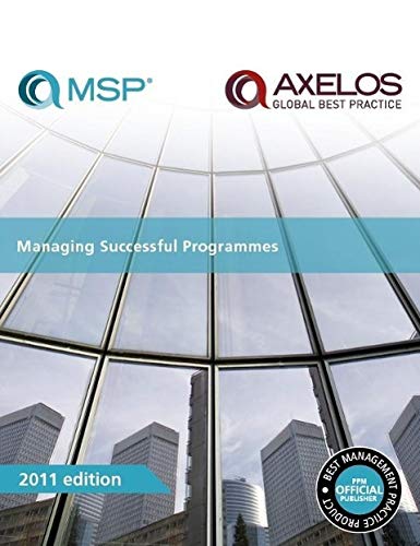 Stock image for Managing Successful Programmes (MSP) 4th Edition Manual for sale by AwesomeBooks