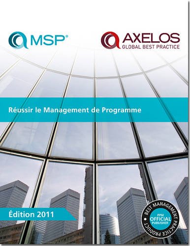 Stock image for Raussir le Management de Programme 2011: [French Print Version of Managing Successful Programmes] for sale by medimops
