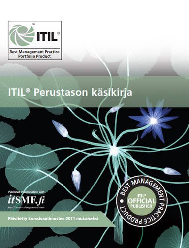Beispielbild fr ITIL perustason kèsikirja: [Finnish translation of ITIL foundation handbook] zum Verkauf von AwesomeBooks
