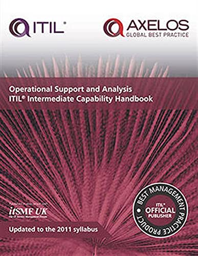 Beispielbild fr Operational support and analysis: ITIL intermediate capability handbook zum Verkauf von WorldofBooks