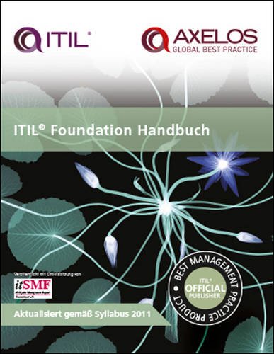 Stock image for ITIL foundation handbook: [German translation of ITIL foundation handbook] for sale by medimops