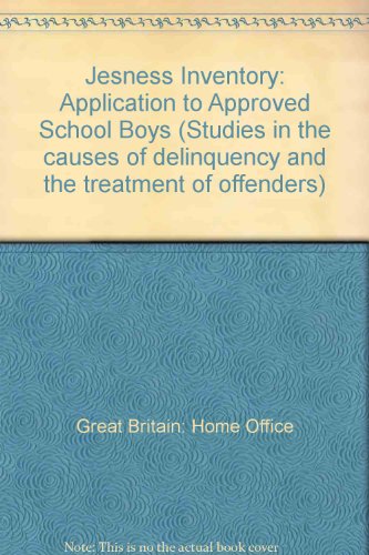 The Jesness Inventory: Application to approved school boys (Studies in the causes of delinquency and the treatment of offenders) (9780113400638) by Mott, Joy