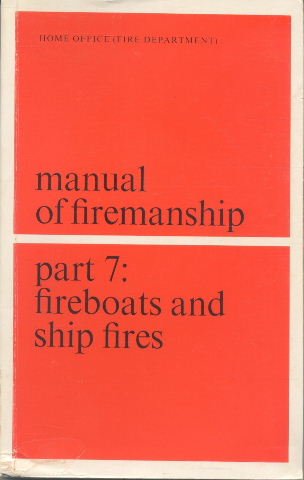 9780113402182: Manual of Firemanship: Survey of the Science of Fire-fighting