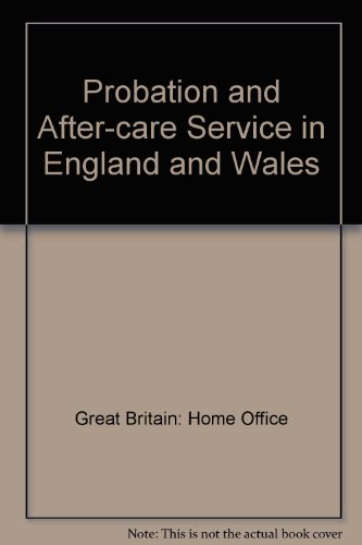 Probation and After-care Service in England and Wales (9780113403769) by Home Office