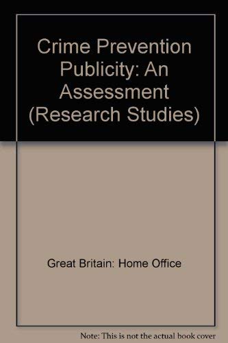 Crime prevention publicity: An assessement (Home Office research study) (9780113407033) by Riley, D