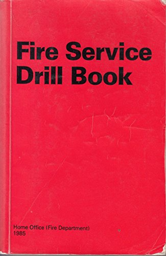 9780113408047: Fire Service drill book