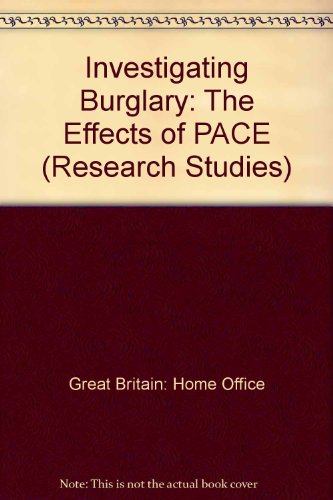 Investigating burglary: The effects of PACE (Home Office research study) (9780113410118) by Brown, David C