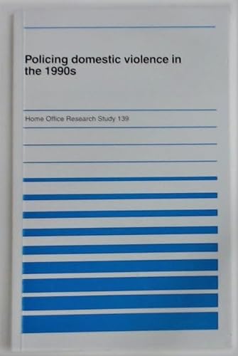 9780113411405: Policing domestic violence in the 1990s: No. 139 (Home Office research study, 139)