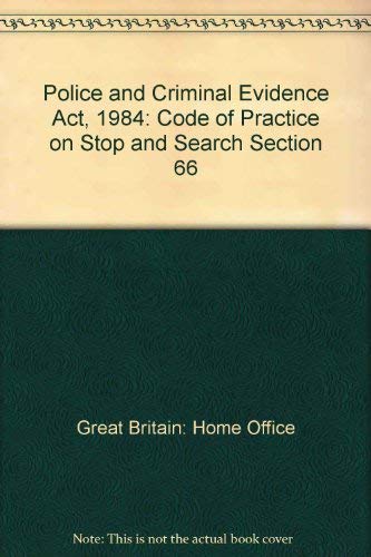 Beispielbild fr Code of Practice on Stop and Search (Section 66) (Police and Criminal Evidence Act, 1984) zum Verkauf von AwesomeBooks