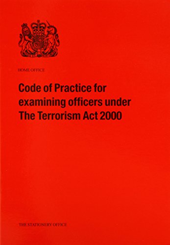 9780113412594: Examining officers under the Terrorism Act 2000: code of practice