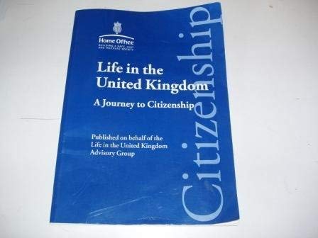 Imagen de archivo de Life In The United Kingdom - A Journey To Citizenship a la venta por Wonder Book