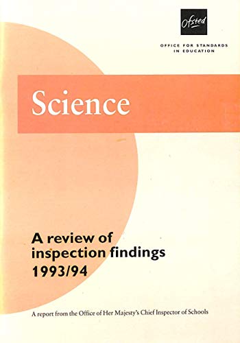 Beispielbild fr Science: A Review of Inspection Findings. 1993/94 zum Verkauf von Victoria Bookshop