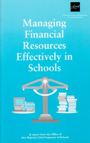 Managing Financial Resources Effectively in Schools (9780113500901) by Great Britain: Office For Standards In Education; Great Britain