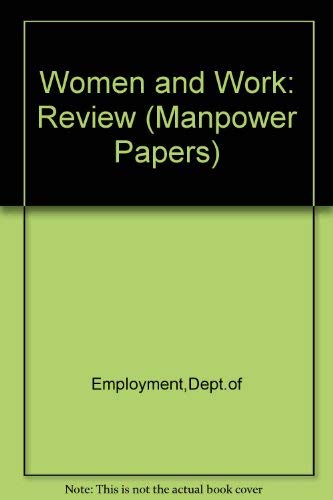 Beispielbild fr Women & work: A review (Manpower paper) zum Verkauf von Phatpocket Limited